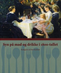 Syn på mad og drikke i 1800-tallet (Bog)