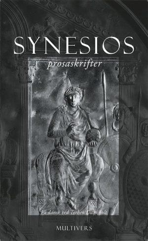 Synesios: Prosaskrifter - Synesios - Bog