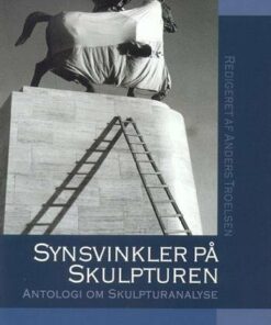 Synsvinkler På Skulpturen - Bog