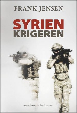 Syrienkrigeren - Frank Jensen - Bog