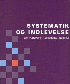 Systematik Og Indlevelse - Tove Thagaard - Bog