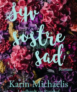 Syv Søstre Sad - Karin MichaÃ«lis - Bog