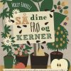 Så Dine Frø Og Kerner - Holly Farrell - Bog