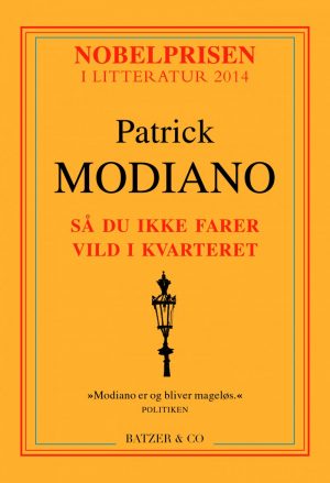 Så Du Ikke Farer Vild I Kvarteret - Patrick Modiano - Bog