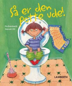 Så Er Den Potte Ude! - Pia Eisenbarth - Bog
