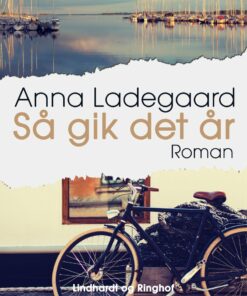 Så Gik Det år - Anna Ladegaard - Bog