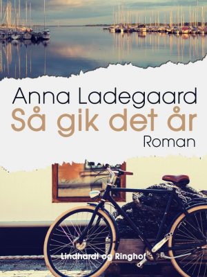 Så Gik Det år - Anna Ladegaard - Bog