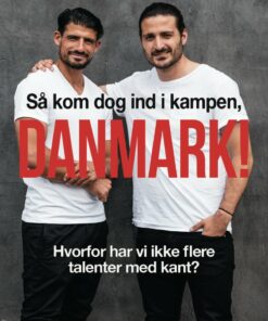 Så Kom Dog Ind I Kampen, Danmark - Alper Sahin - Bog
