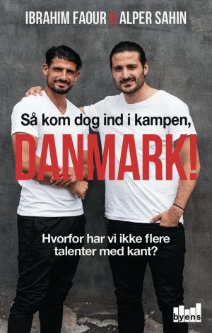 Så Kom Dog Ind I Kampen, Danmark - Alper Sahin - Bog