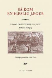 Så Kom En Hæslig Jæger - Klaus Rifbjerg - Bog