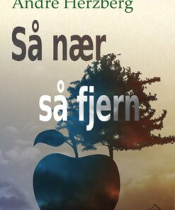 Så Nær Så Fjern - André Herzberg - Bog
