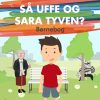 Så Uffe og Sara tyven? (E-bog)