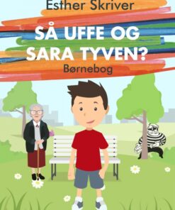 Så Uffe og Sara tyven? (E-bog)