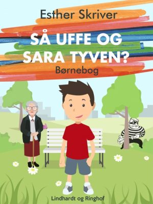 Så Uffe og Sara tyven? (E-bog)