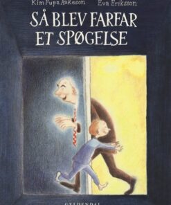 Så blev farfar et spøgelse (Bog)