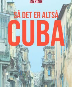 Så det er altså Cuba (E-bog)
