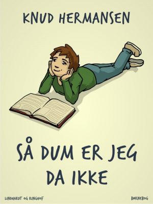 Så dum er jeg da ikke (E-bog)