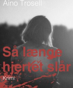 Så længe hjertet slår (E-bog)