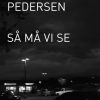 Så må vi se (E-bog)