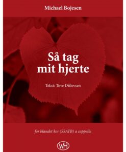 Så tag mit hjerte (SSATB) (E-bog)