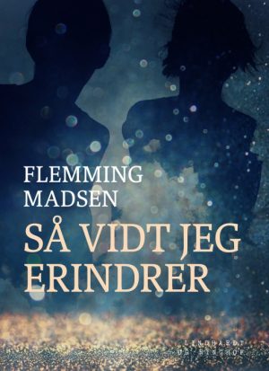 Så vidt jeg erindrer (E-bog)