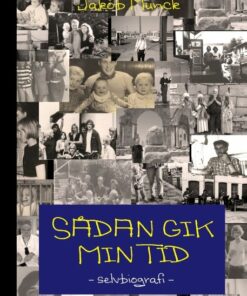 Sådan Gik Min Tid - Jakob Munck - Bog