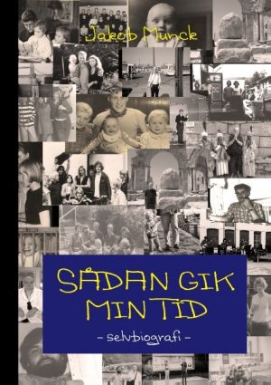 Sådan Gik Min Tid - Jakob Munck - Bog