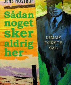 Sådan Noget Sker Aldrig Her - Jens Hostrup - Bog