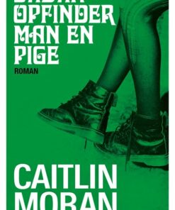 Sådan Opfinder Man En Pige - Caitlin Moran - Bog