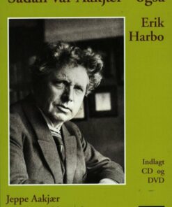 Sådan Var Aakjær - Også - Erik Harbo - Bog