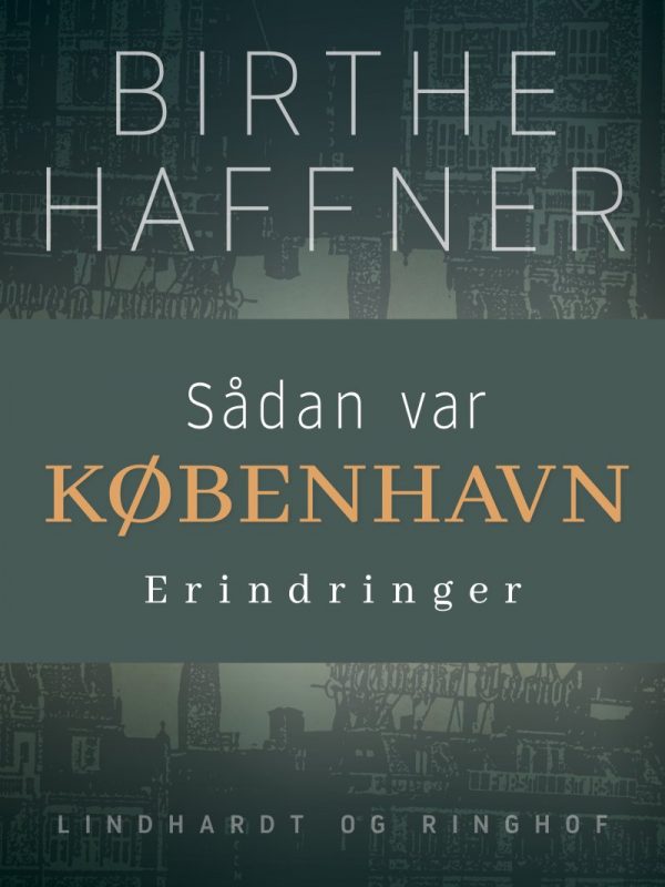 Sådan Var København - Birthe Haffner - Bog
