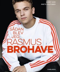 Sådan blev jeg Rasmus Brohave (E-bog)
