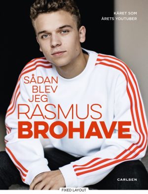 Sådan blev jeg Rasmus Brohave (E-bog)