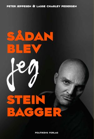 Sådan blev jeg Stein Bagger (E-bog)
