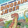 Sådan bliver du dinosaurjæger (Bog)