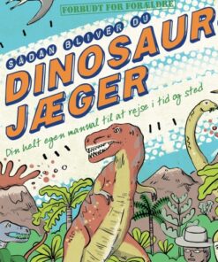 Sådan bliver du dinosaurjæger (Bog)
