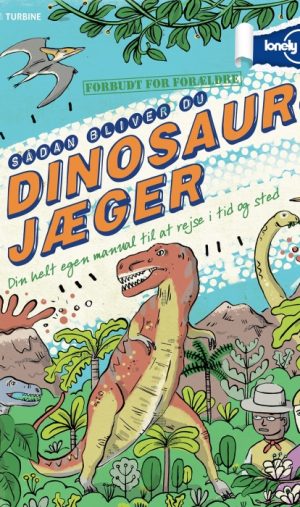 Sådan bliver du dinosaurjæger (Bog)