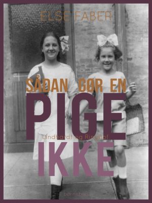 Sådan gør en pige ikke (E-bog)