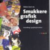 Sådan laver du smukkere grafisk design (Bog)