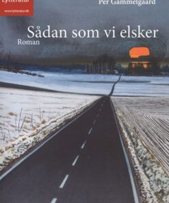 Sådan som vi elsker (Lydbog)