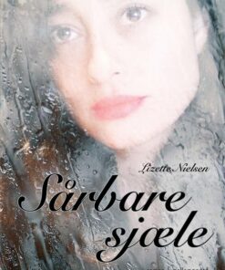Sårbare Sjæle - Lizette Nielsen - Bog