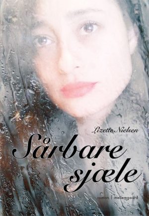 Sårbare Sjæle - Lizette Nielsen - Bog