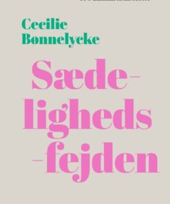 Sædelighedsfejden - Cecilie Bønnelycke - Bog