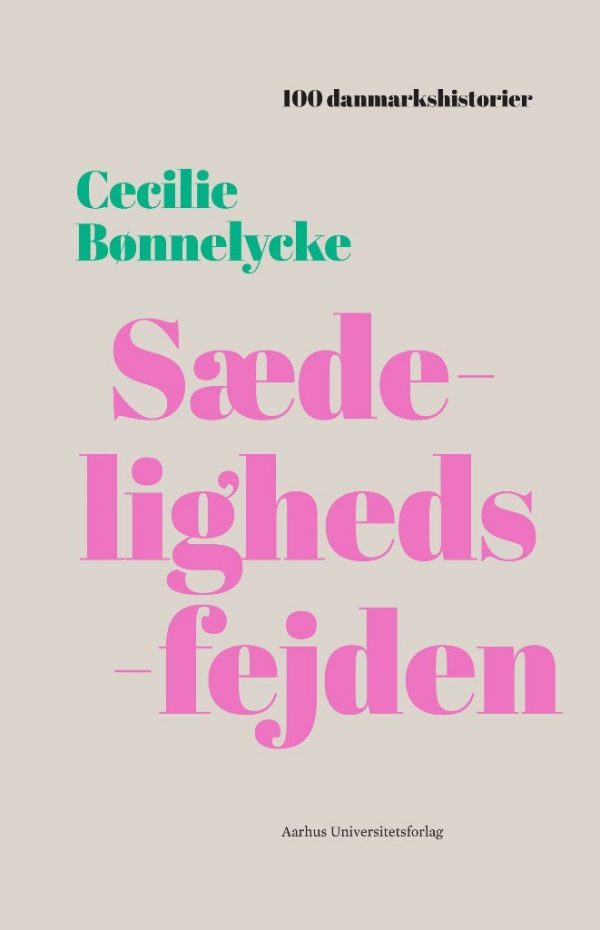 Sædelighedsfejden - Cecilie Bønnelycke - Bog