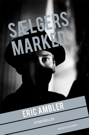 Sælgers Marked - Eric Ambler - Bog