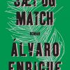 Sæt Og Match - álvaro Enrigue - Bog