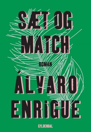 Sæt Og Match - álvaro Enrigue - Bog