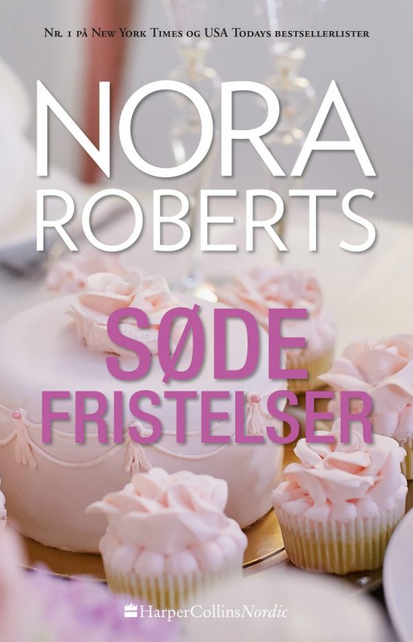 Søde Fristelser - Nora Roberts - Bog