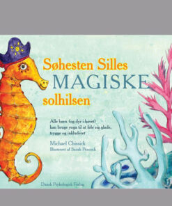 Søhesten Silles magiske solhilsen