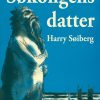 Søkongens Datter - Harry Søiberg - Bog
